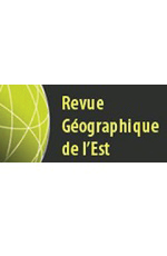 Revue Géographique de l’Est Revue Géographique de l’Est