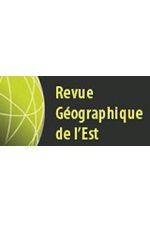 Revue Géographique de l’Est Revue Géographique de l’Est